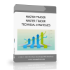 MASTER TRADER – MASTER TRADER TECHNICAL STRATEGIES MASTER TRADER – MASTER TRADER TECHNICAL STRATEGIES - Available now !!