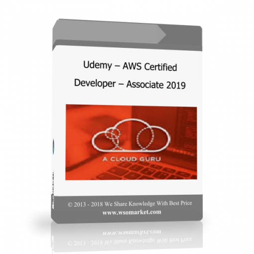 Udemy – AWS Certified Developer – Associate 2019 Udemy – AWS Certified Developer – Associate 2019 - Available now !!