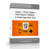 Udemy – HTML5 Mastery—Build Superior Websites Mobile Apps NEW 2019 Udemy – HTML5 Mastery—Build Superior Websites & Mobile Apps NEW 2019 - Available now
