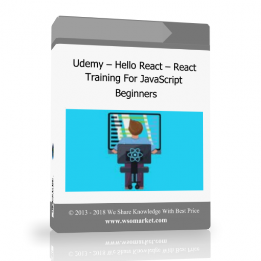 Udemy – Hello React – React Training For JavaScript Beginners Udemy – Hello React – React Training For JavaScript Beginners - Available now