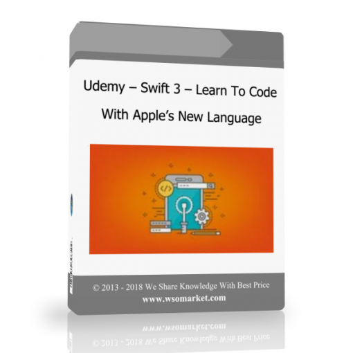 Udemy – Swift 3 – Learn To Code With Apple’s New Language Udemy – Swift 3 – Learn To Code With Apple’s New Language - Available now