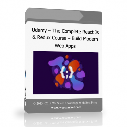 Udemy – The Complete React Js Redux Course – Build Modern Web App Udemy – The Complete React Js & Redux Course – Build Modern Web Apps - Available now