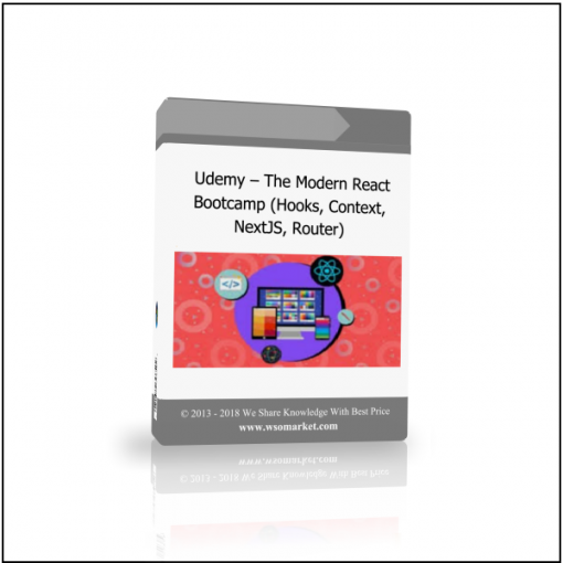 Udemy – The Modern React Bootcamp Hooks Context NextJS Router Udemy – The Modern React Bootcamp (Hooks, Context, NextJS, Router) - Available now !!