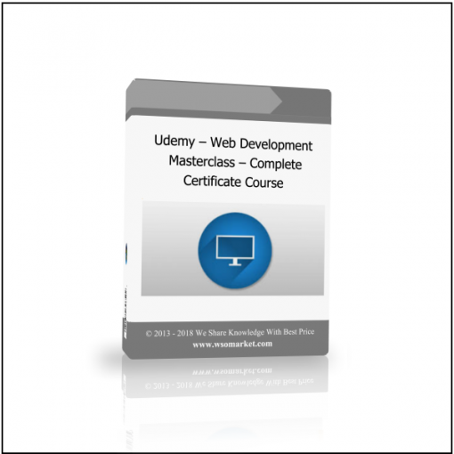 Udemy – Web Development Masterclass – Complete Certificate Course Udemy – Wceb Development Masterclass – Complete Certificate Course - Available now !!