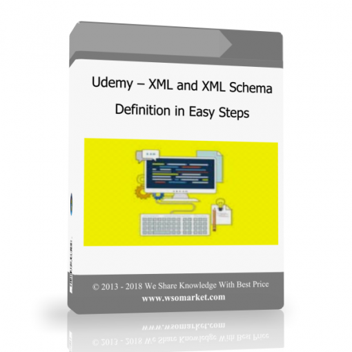 Udemy – XML and XML Schema Definition in Easy Steps Udemy – XML and XML Schema Definition in Easy Steps - Available now !!!