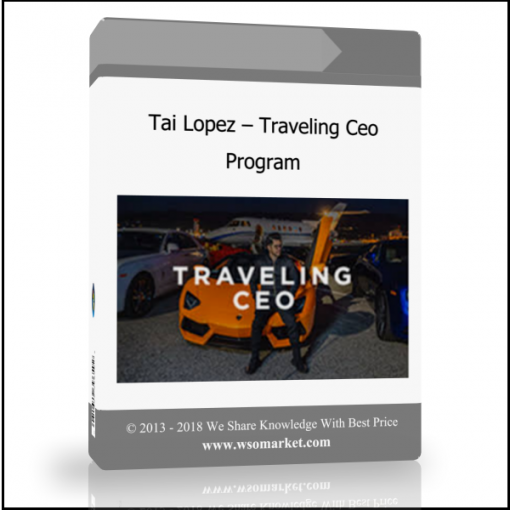 c vcvb v Tai Lopez – Traveling Ceo Program - Available now !!!