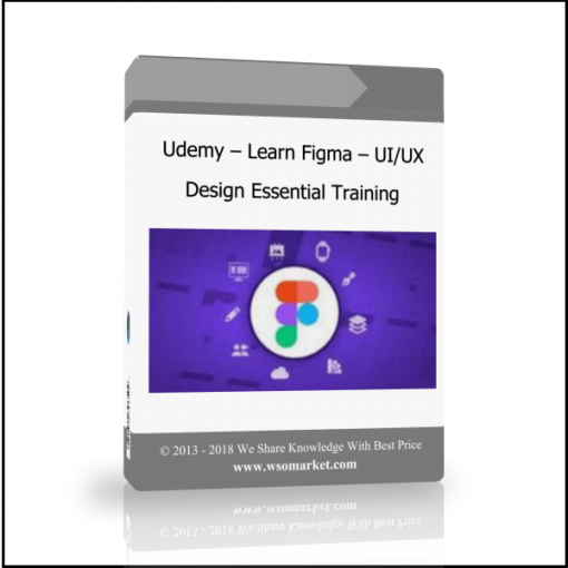 Udemy – Learn Figma – UI/UX Design Essential Training - Available now !!!