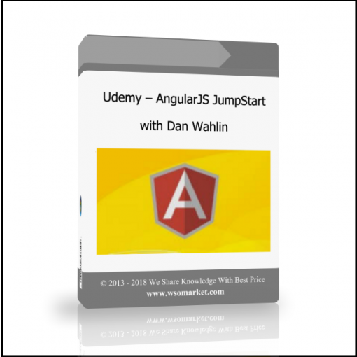Udemy – AngularJS JumpStart with Dan Wahlin - Available now !!!