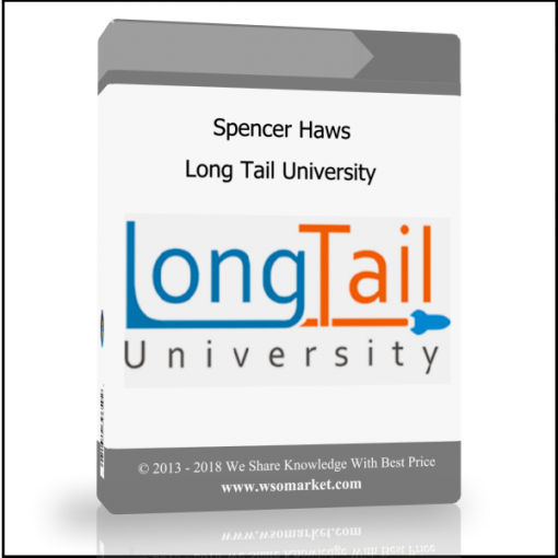 Spencer Haws – Long Tail University - Available now !!!