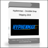 dvdcvxfcb Hyphenmax – Invisible Drop Shipping 2019 - Available now !!!