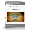 dvxcfbvfxc Strike Zone Trading – Forex Course - Available now !!!