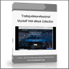 fgdffgj Tradeguiderprofessional – Wyckoff VSA eBook Collection - Available now !!!