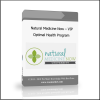 fgjiofgj Natural Medicine Now – VIP Optimal Health Program - Available now !!!