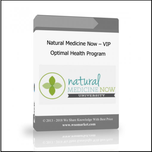 fgjiofgj Natural Medicine Now – VIP Optimal Health Program - Available now !!!