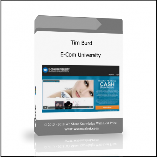 fgvdfgn Tim Burd – E-Com University - Available now !!!