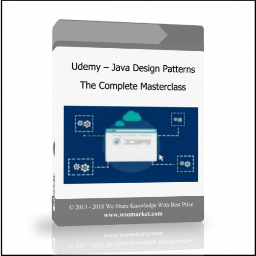 iokk Udemy – Java Design Patterns – The Complete Masterclass - Available now !!!