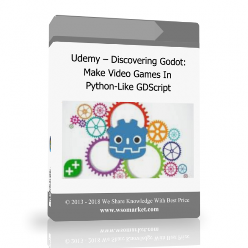 o 1 Udemy – Discovering Godot: Make Video Games In Python-Like GDScript - Available now !!!