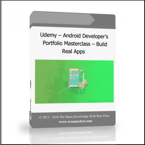 pli Udemy – Android Developer’s Portfolio Masterclass – Build Real Apps - Available now !!!