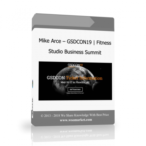 pplm Mike Arce – GSDCON19 | Fitness Studio Business Summit - Available now !!!