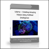 pôpp Udemy – Creating Amazing Videos Using Artificial Intelligence - Available now !!!