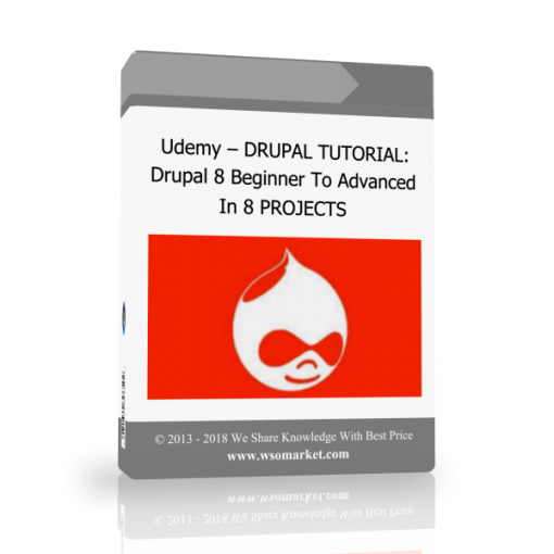 qhn Udemy – DRUPAL TUTORIAL: Drupal 8 Beginner To Advanced In 8 PROJECTS - Available now !!!