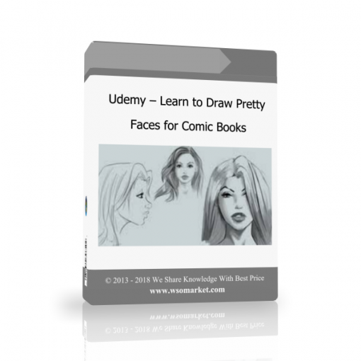 rtyuujn Udemy – Learn to Draw Pretty Faces for Comic Books - Available now !!!