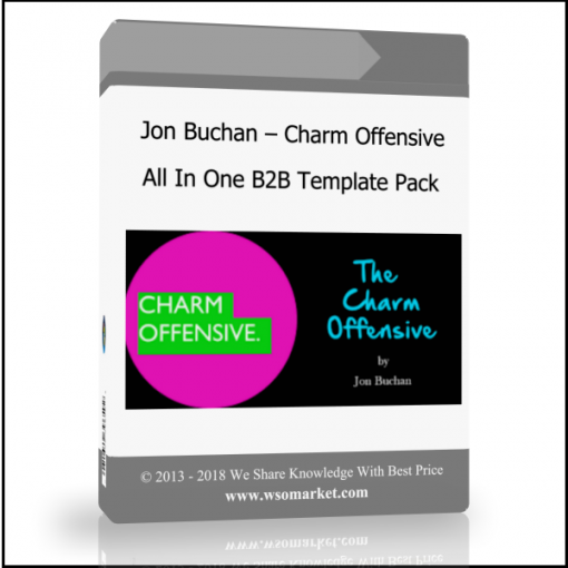 sfkckldmvkld Jon Buchan – Charm Offensive – All In One B2B Template Pack - Available now !!!