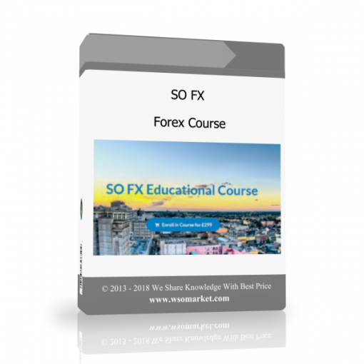 tyh SO FX – Forex Course - Available now !!!