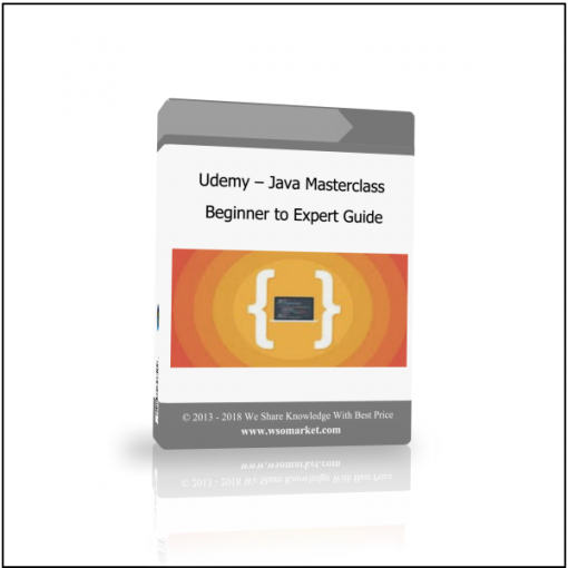 udemy – Java Masterclass – Beginner to Expert Guide udemy – Java Masterclass – Beginner to Expert Guide - Available now !!