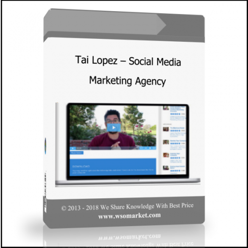 Tai Lopez – Social Media Marketing Agency - Available now !!!