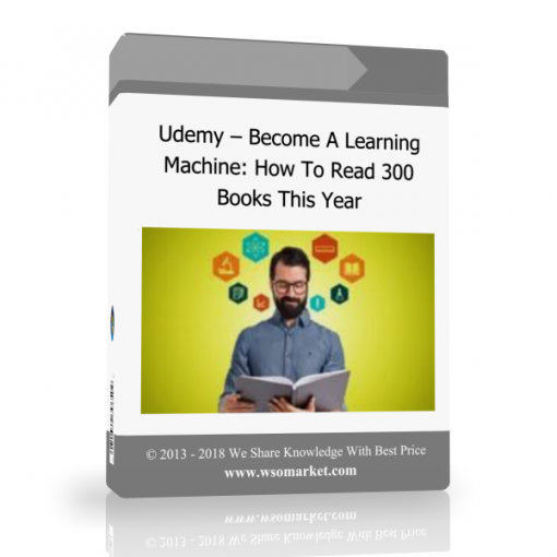 Udemy – Become A Learning Machine: How To Read 300 Books This Year - Available now !!!
