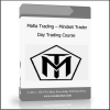 xvzcxv zc Mafia Trading – Mindset Trader Day Trading Course - Available now !!!