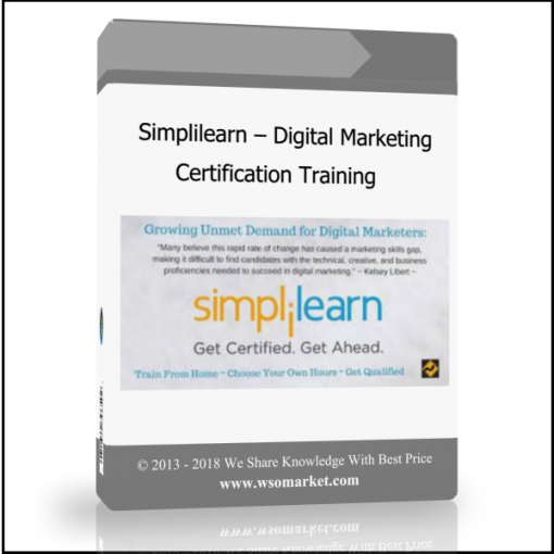 Simplilearn – Digital Marketing Certification Training - Available now !!!